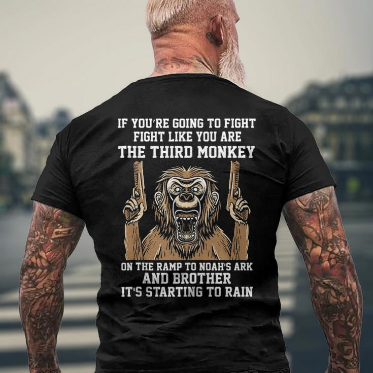 If Youre Going To Fight Fight Like Youre The Third Monkey Men's Back Print T-shirt Gifts for Old Men