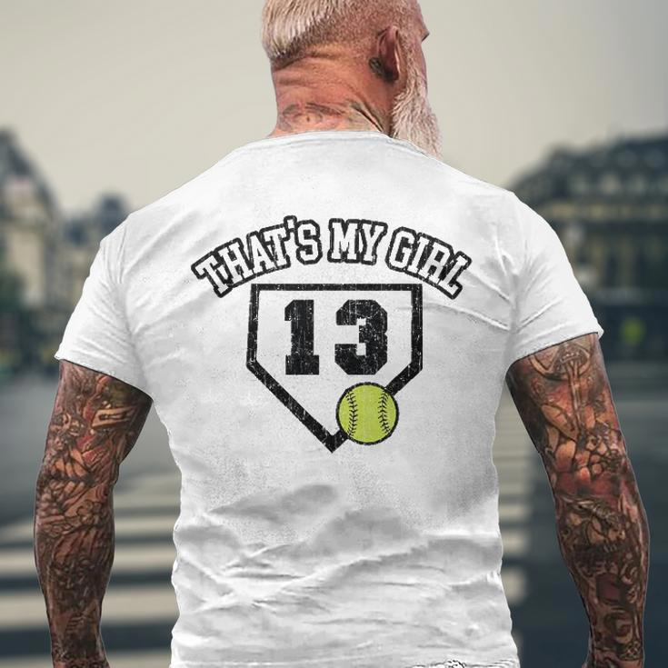 13 Thats My Girl Softball Mom Dad Of Number 13 Softball Men's Back Print T-shirt Gifts for Old Men
