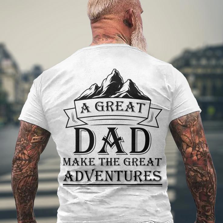 A Great Dad Make The Great Adventures Men's Crewneck Short Sleeve Back Print T-shirt Gifts for Old Men