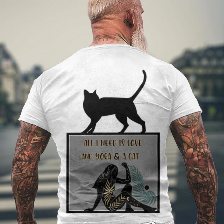 All I Need Is Love And Yoga And A Cat Lovers Gift For Yoga Lovers Funny Cat Men's Crewneck Short Sleeve Back Print T-shirt Gifts for Old Men