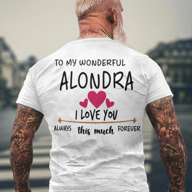 Alondra Name To My Wonderful Alondra Men's T-Shirt Back Print Gifts for Old Men