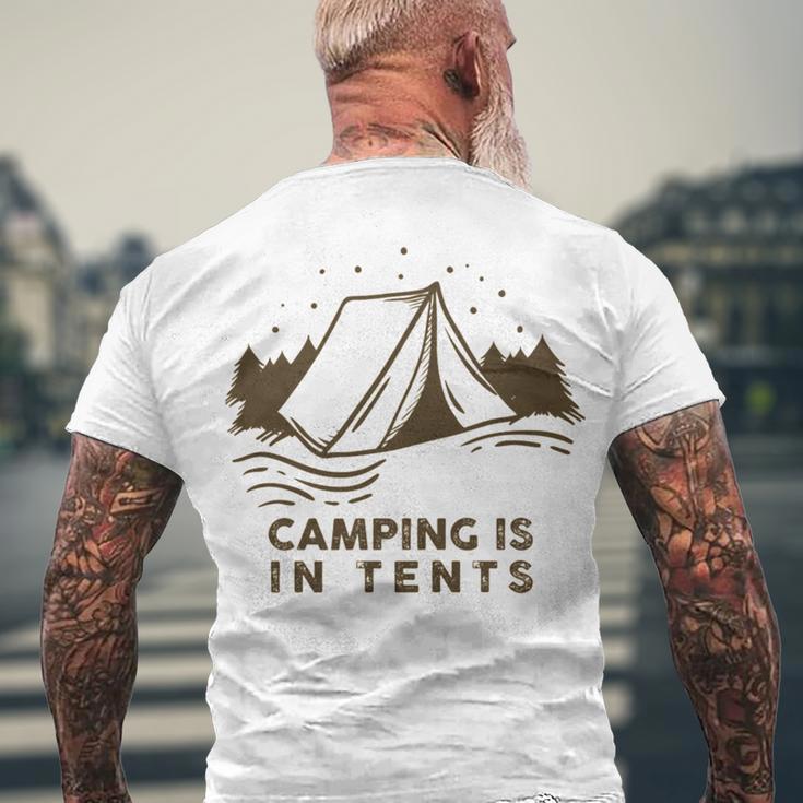 Camping Is In Tents Men's Crewneck Short Sleeve Back Print T-shirt Gifts for Old Men