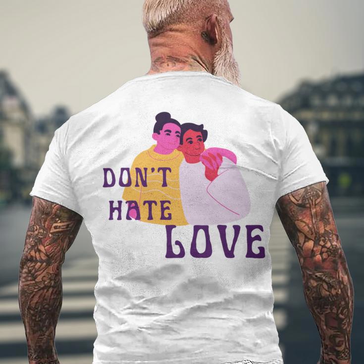 Dont Hate Love Men's Crewneck Short Sleeve Back Print T-shirt Gifts for Old Men