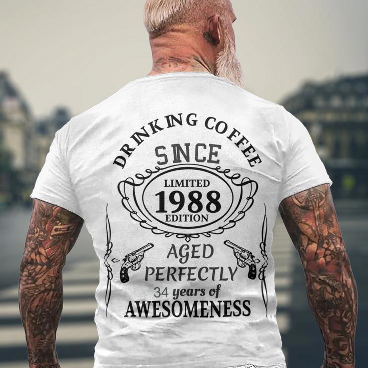 Drinking Coffee Since 1988 Aged Perfectly 34 Years Of Awesomenss Men's Crewneck Short Sleeve Back Print T-shirt Gifts for Old Men