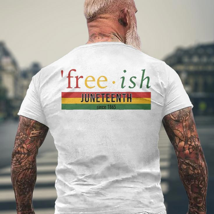 Free-Ish Since 1865 Juneteenth Black Freedom 1865 Black Pride Men's Back Print T-shirt Gifts for Old Men