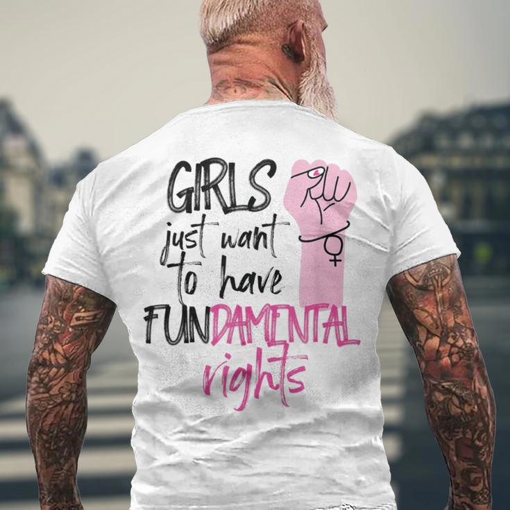 Girls Just Wanna Have Fundamental Human Rights Funny V2 Men's Crewneck Short Sleeve Back Print T-shirt Gifts for Old Men