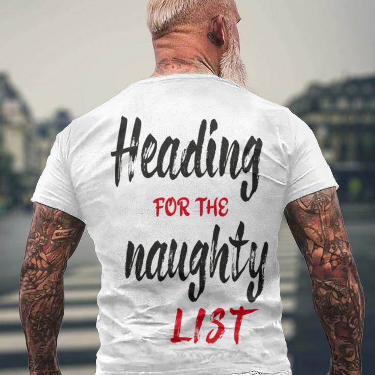 Heading For The Naughty List Christmas Tshirts Men's Crewneck Short Sleeve Back Print T-shirt Gifts for Old Men