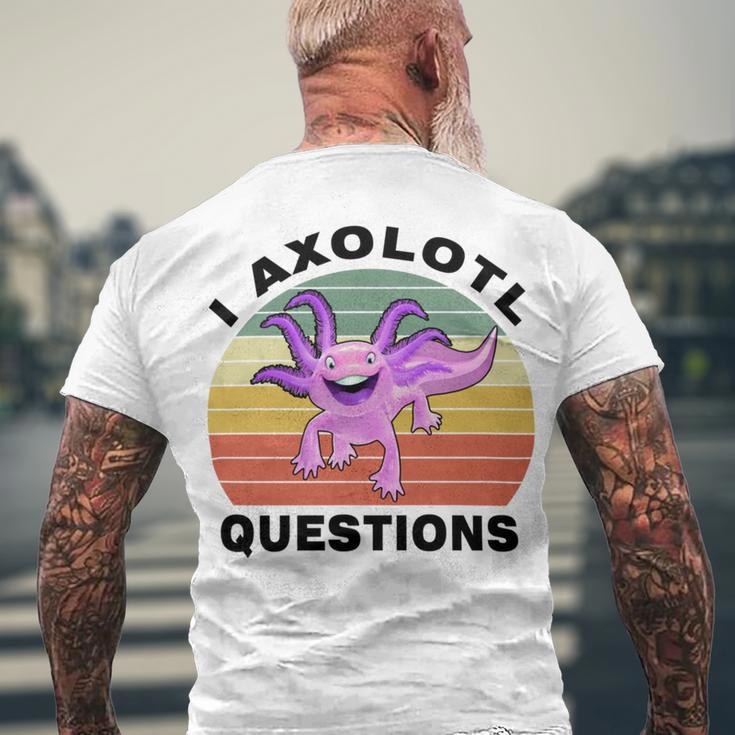 I Axlotl Questions Cute Axlotl V2 Men's Crewneck Short Sleeve Back Print T-shirt Gifts for Old Men