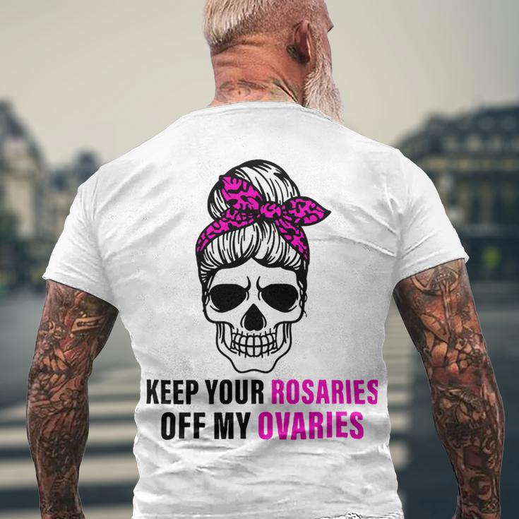 Keep Your Rosaries Off My Ovaries Feminist Skull Men's Crewneck Short Sleeve Back Print T-shirt Gifts for Old Men