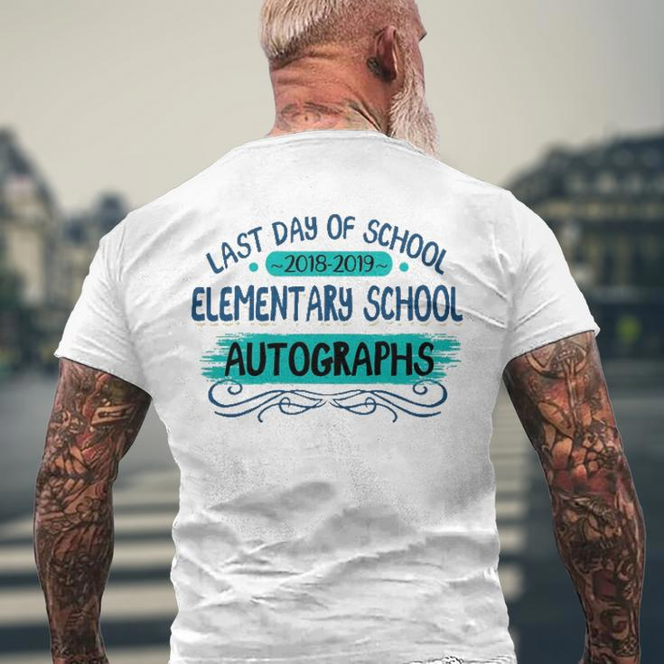 Last Day Of School Elementary School Autographs Men's Back Print T-shirt Gifts for Old Men