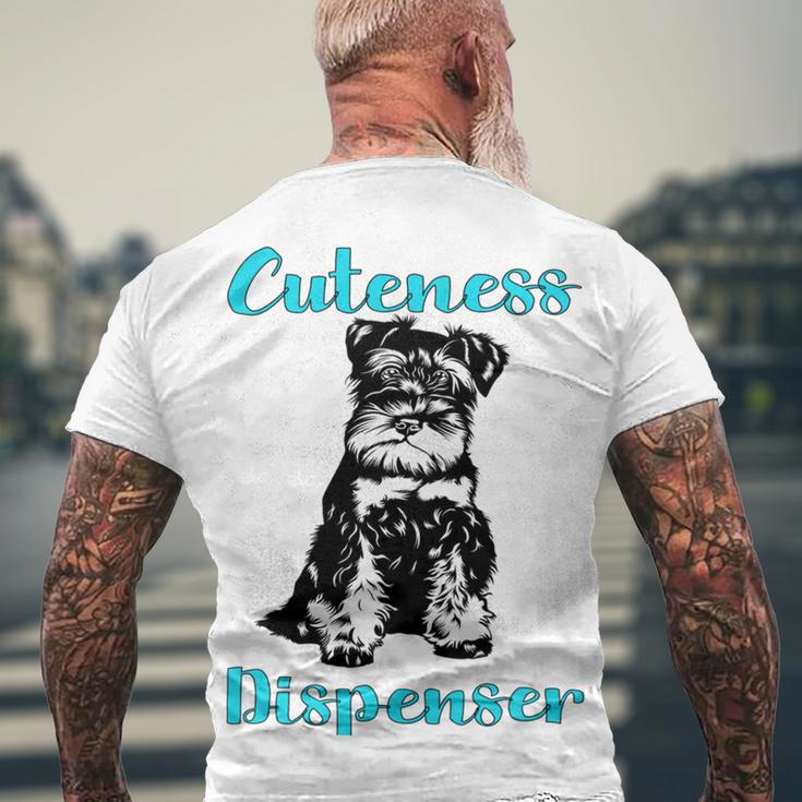 Miniature Schnauzer At Home Cuteness Dispenser Multi Tasking Dog Men's Crewneck Short Sleeve Back Print T-shirt Gifts for Old Men