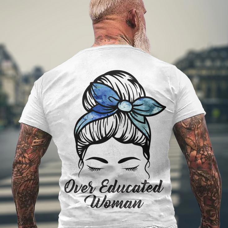 Over Educated Women Men's Crewneck Short Sleeve Back Print T-shirt Gifts for Old Men