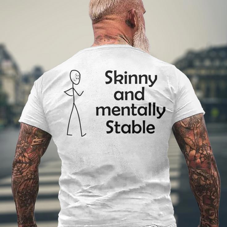 Skinny And Mentally Stable Men's Crewneck Short Sleeve Back Print T-shirt Gifts for Old Men