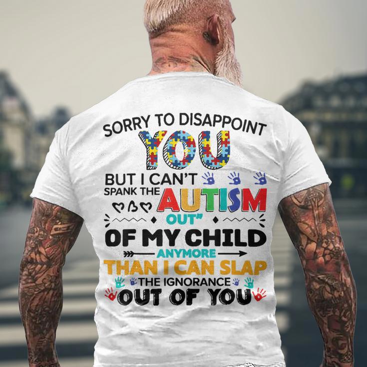 Sorry To Disappoint You But I Cant Spank The Autism Men's Crewneck Short Sleeve Back Print T-shirt Gifts for Old Men