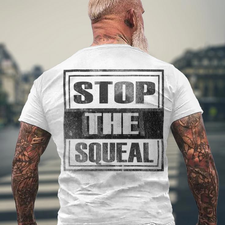 Stop The Squeal - Trump Lost Get On With Running The Country Men's Crewneck Short Sleeve Back Print T-shirt Gifts for Old Men