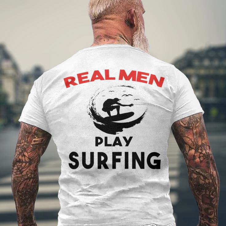 Surfing Men Sport Awesome Idea Real Men Play Surfing Men's Crewneck Short Sleeve Back Print T-shirt Gifts for Old Men