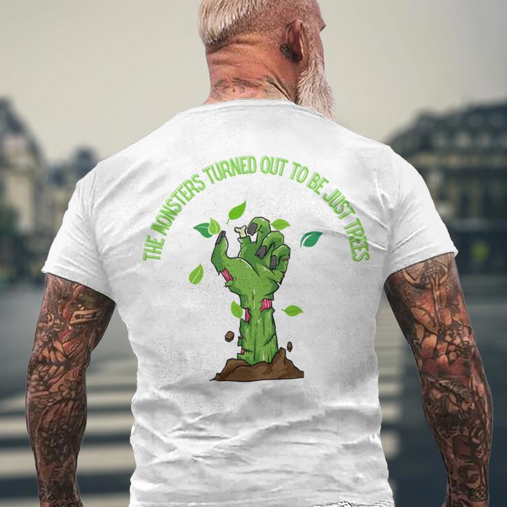 The Monsters Turned Out To Be Just Trees Hand Monster Men's Crewneck Short Sleeve Back Print T-shirt Gifts for Old Men