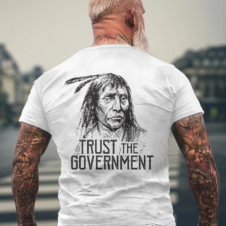 Trust The Government Native American Men's Back Print T-shirt Gifts for Old Men