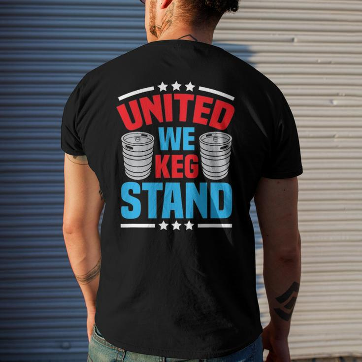 Alcohol United We Keg Stand Patriotic 4Th Of July Men's Back Print T-shirt Gifts for Him