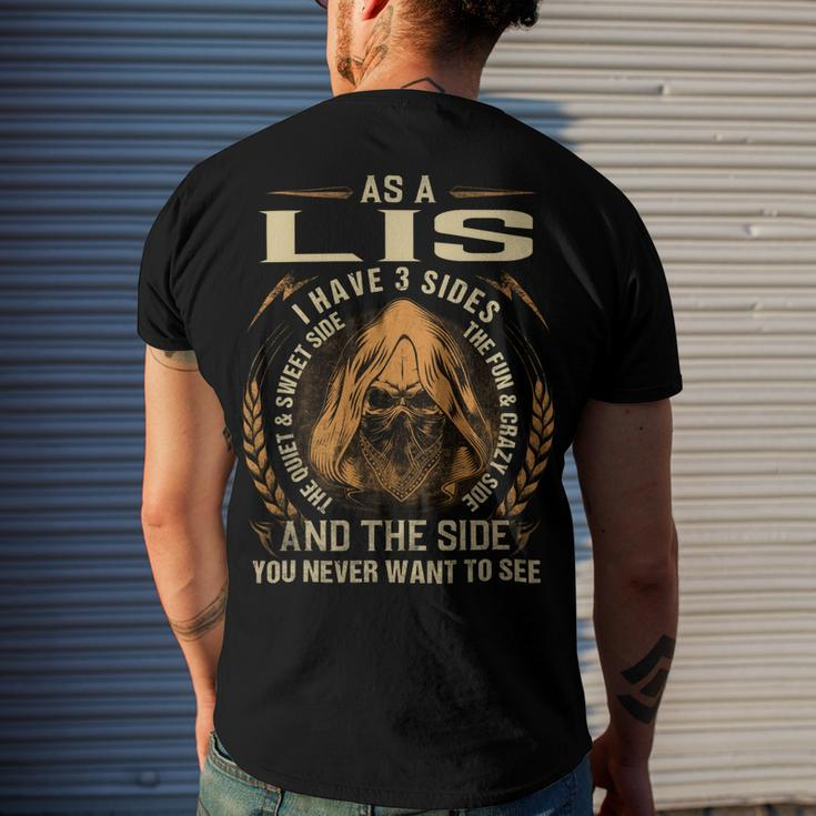 As A Lis I Have A 3 Sides And The Side You Never Want To See Men's Crewneck Short Sleeve Back Print T-shirt Gifts for Him