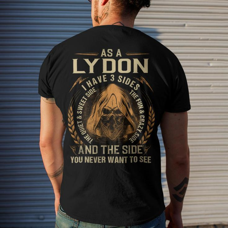 As A Lydon I Have A 3 Sides And The Side You Never Want To See Men's Crewneck Short Sleeve Back Print T-shirt Gifts for Him