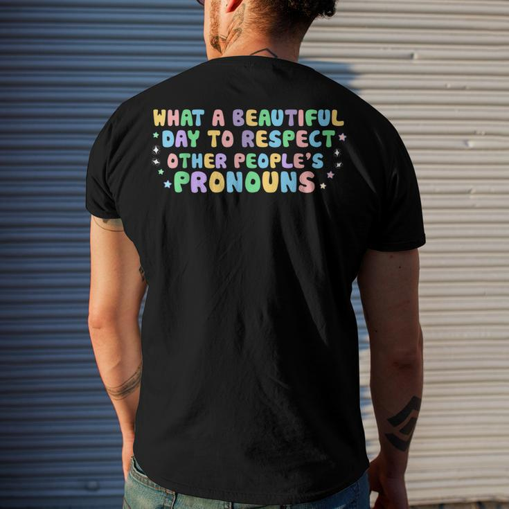 What Beautiful Day To Respect Other Peoples Pronouns Lgbt Men's Back Print T-shirt Gifts for Him