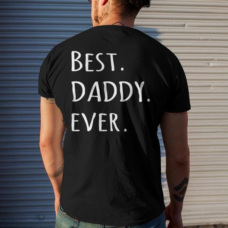 Best Daddy Ever Daddyfathers Day Tee Men's Back Print T-shirt Gifts for Him