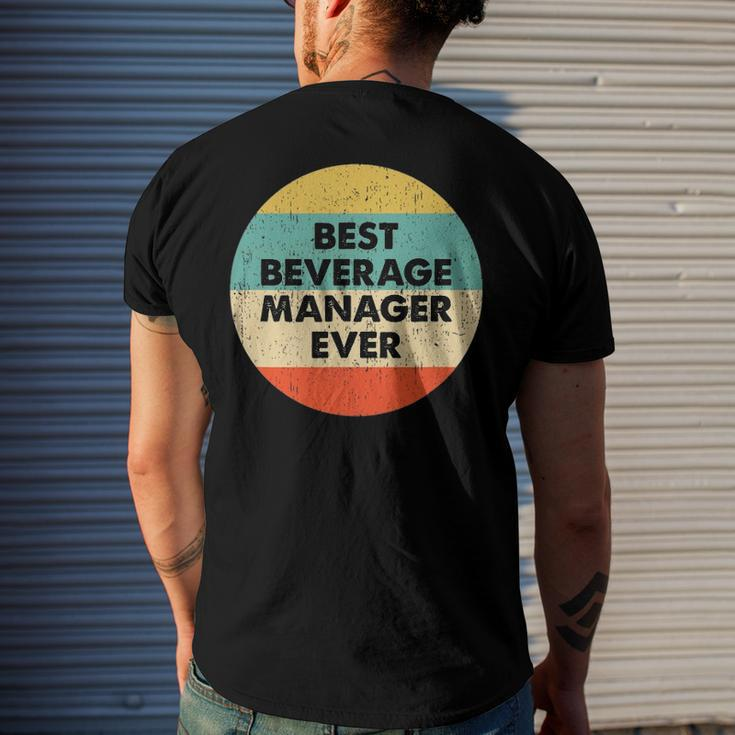 Beverage Manager Best Beverage Manager Ever Men's Back Print T-shirt Gifts for Him