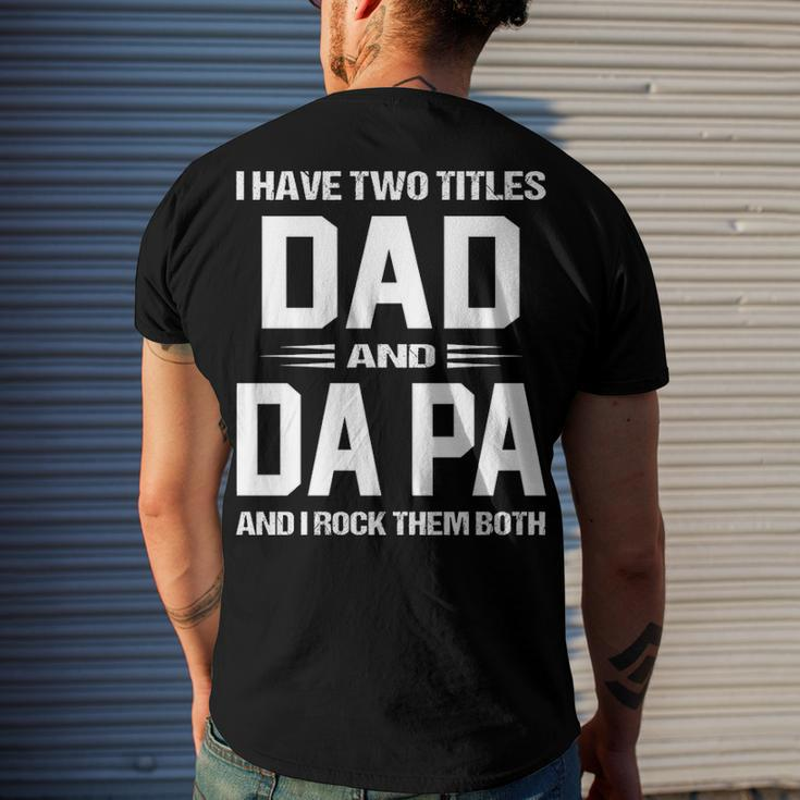 Da Pa Grandpa I Have Two Titles Dad And Da Pa Men's T-Shirt Back Print Gifts for Him