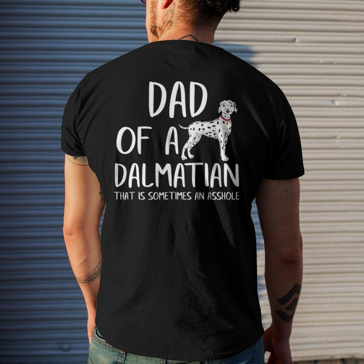 Dad Of A Dalmatian That Is Sometimes An Asshole Men's Back Print T-shirt Gifts for Him