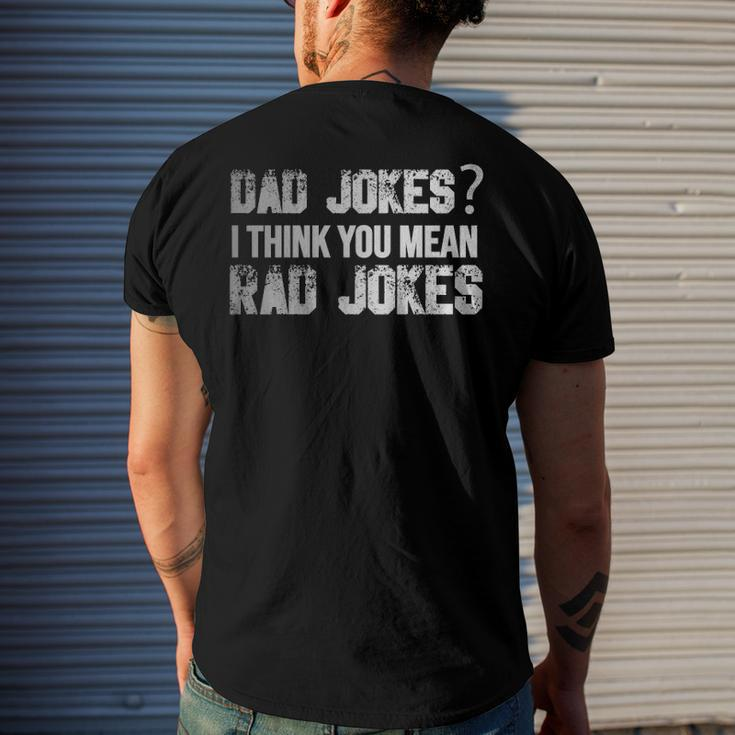 Dad Jokes You Mean Rad Jokes Fathers Day Men's Back Print T-shirt Gifts for Him