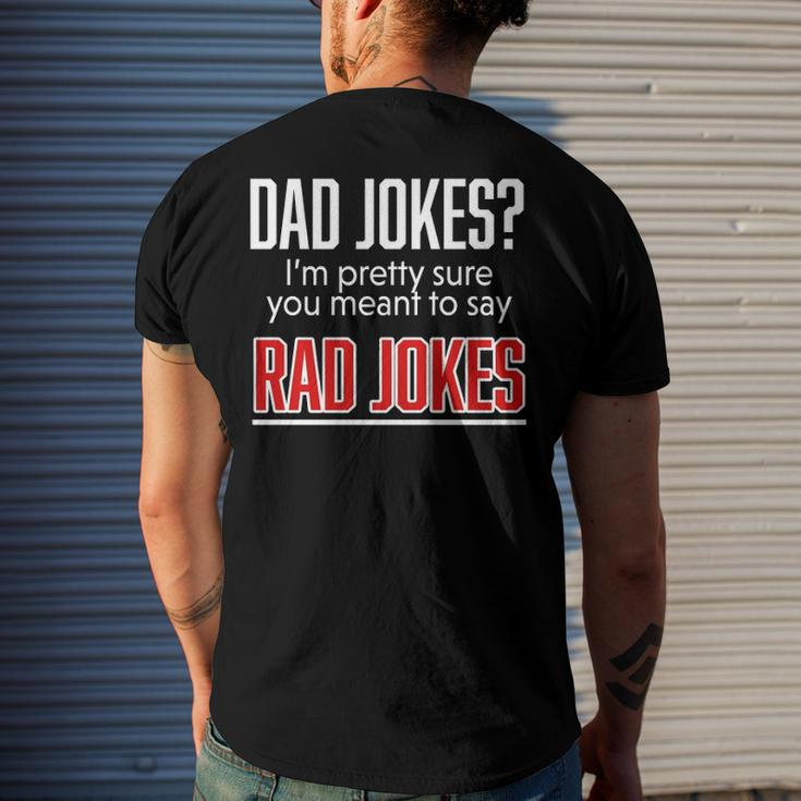 Dad Jokes Im Pretty Sure You Mean Rad Jokes Father For Dads Men's Back Print T-shirt Gifts for Him