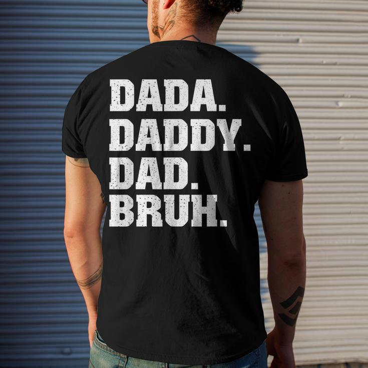 Mens Dada Daddy Dad Bruh From Son Boys Fathers Day V3 Men's T-shirt Back Print Gifts for Him