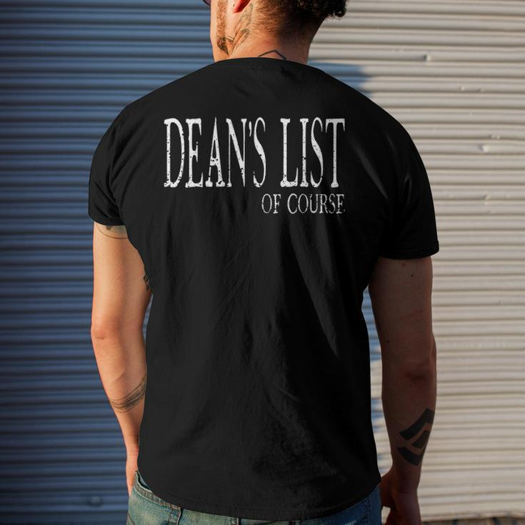 Deans List Of Course College Student Recognition Men's Back Print T-shirt Gifts for Him