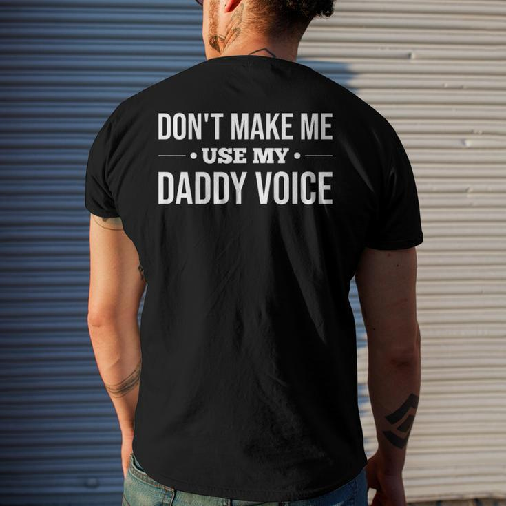 Dont Make Me Use My Daddy Voice Men's Back Print T-shirt Gifts for Him