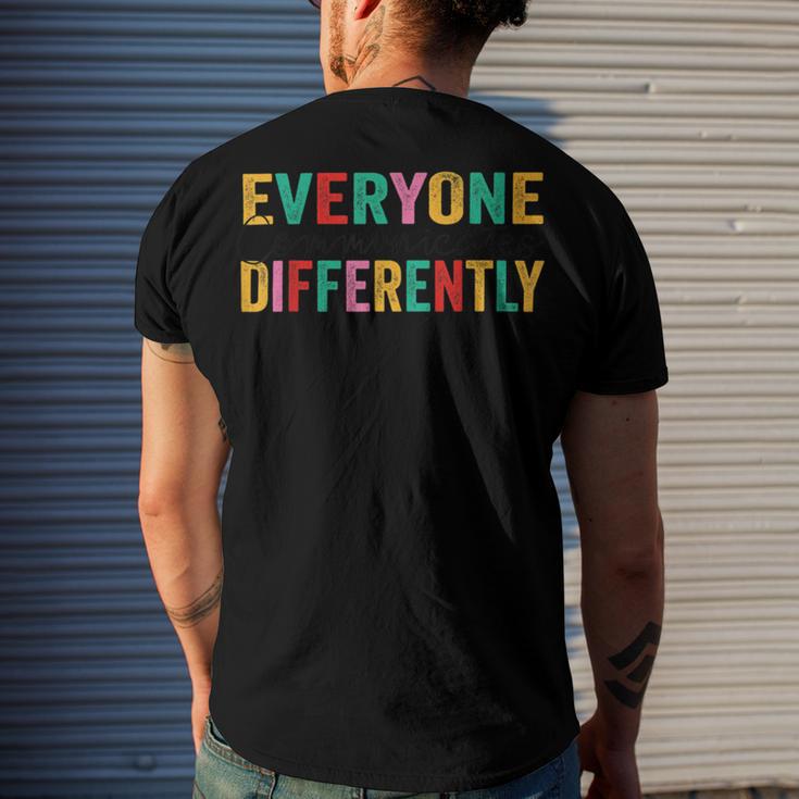 Everyone Communicates Differently V3 Men's Crewneck Short Sleeve Back Print T-shirt Gifts for Him