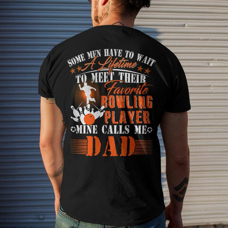 My Favorite Bowling Player Calls Me Dad Father 138 Bowling Bowler Men's T-shirt Back Print Gifts for Him