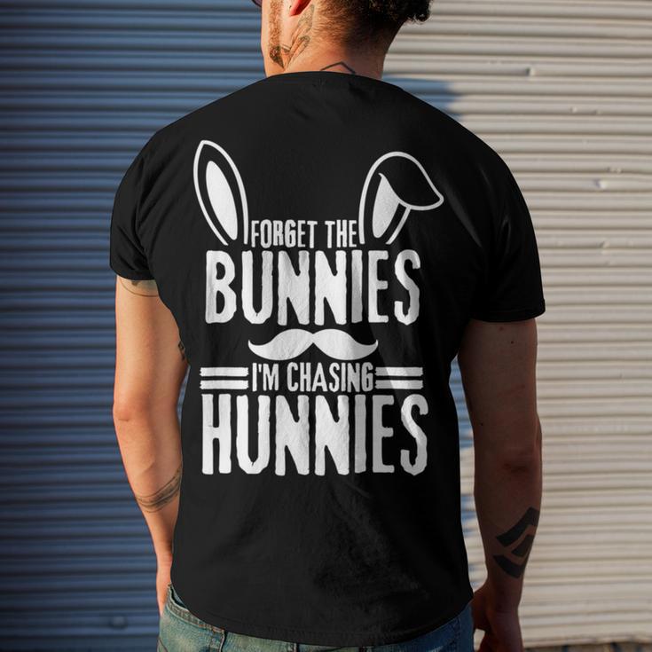 Forget The Bunnies Im Chasing Hunnies Funny Men's Crewneck Short Sleeve Back Print T-shirt Gifts for Him