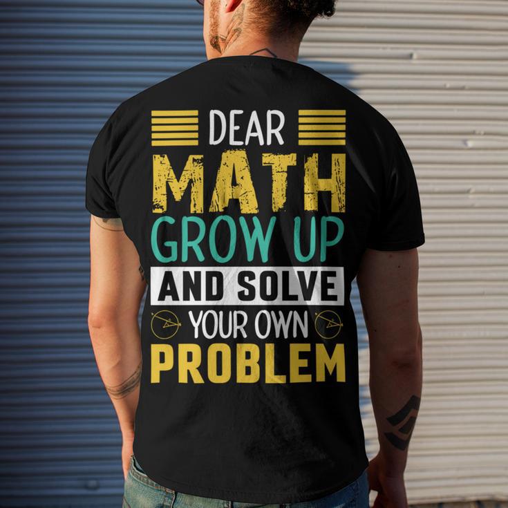 Funny Math Quote For Girls Boys Teens Men Women Dear Math Math Men's Crewneck Short Sleeve Back Print T-shirt Gifts for Him