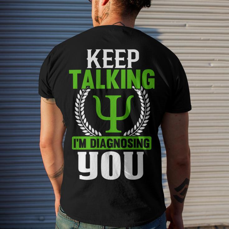 Funny Psychologist Keep Talking Men's Crewneck Short Sleeve Back Print T-shirt Gifts for Him