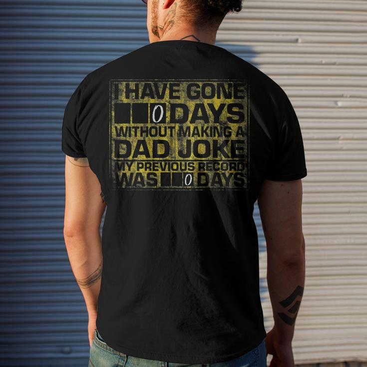 I Have Gone 0 Days Without Making A Dad Joke V2 Men's Back Print T-shirt Gifts for Him