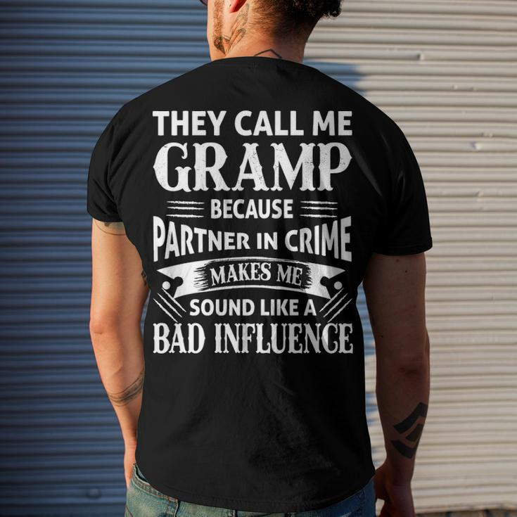 Gramp Grandpa They Call Me Gramp Because Partner In Crime Makes Me Sound Like A Bad Influence Men's T-Shirt Back Print Gifts for Him