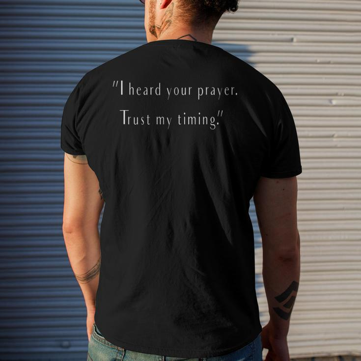 I Heard Your Prayer Trust My Timing - Uplifting Quote Men's Back Print T-shirt Gifts for Him