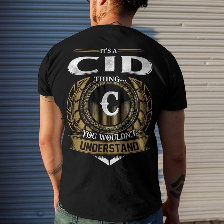 Its A Cid Thing You Wouldnt Understand Name Men's T-shirt Back Print Gifts for Him