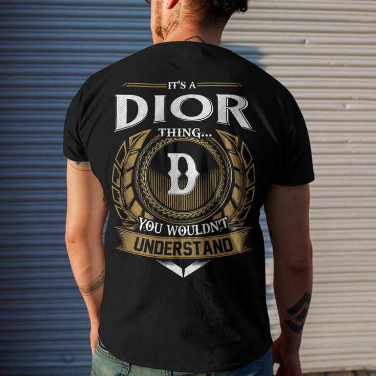Its A Dior Thing You Wouldnt Understand Name Men's T-shirt Back Print Gifts for Him
