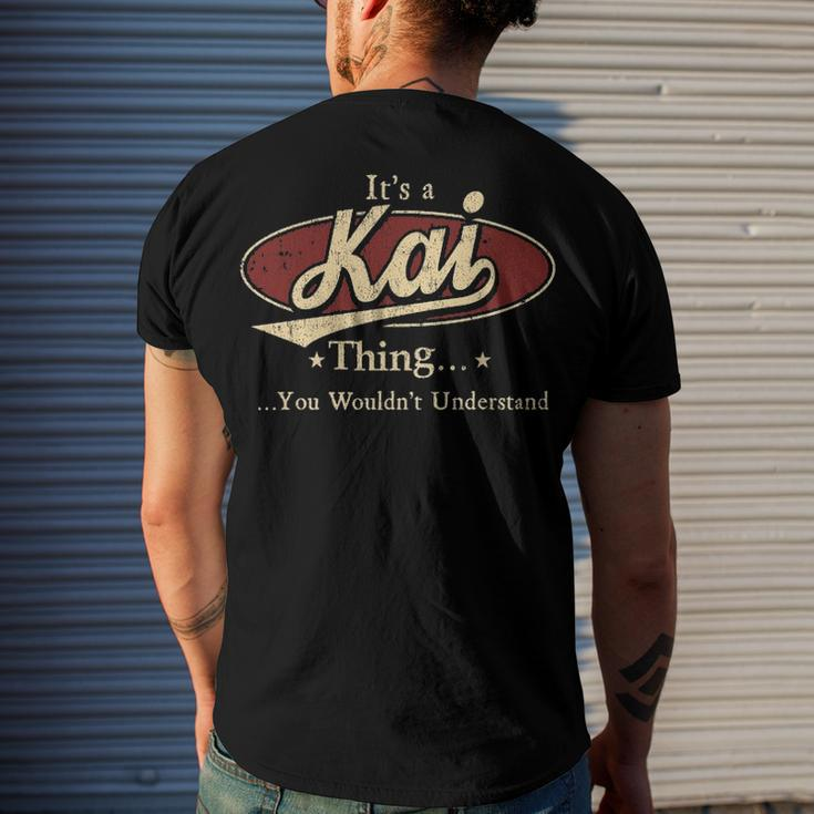 Its A Kai Thing You Wouldnt Understand Kai Men's T-Shirt Back Print Gifts for Him