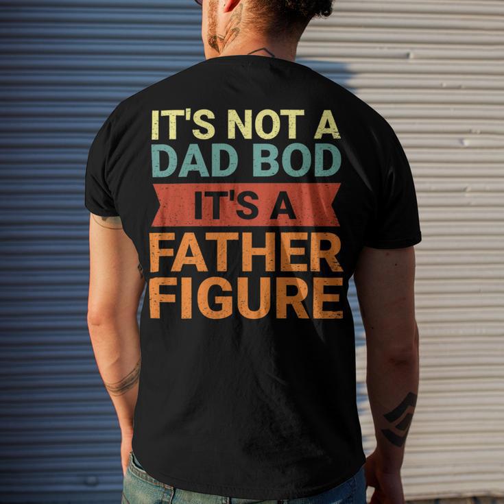 Its Not A Dad Bod Its A Father Figure Funny Retro Vintage Men's Crewneck Short Sleeve Back Print T-shirt Gifts for Him