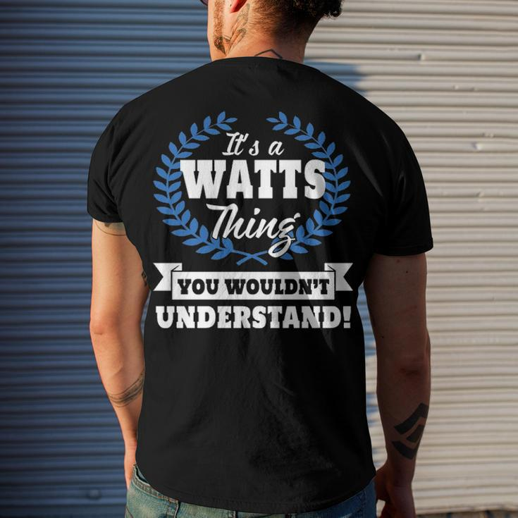 Its A Watts Thing You Wouldnt UnderstandShirt Watts Shirt Name Watts A Men's T-Shirt Back Print Gifts for Him
