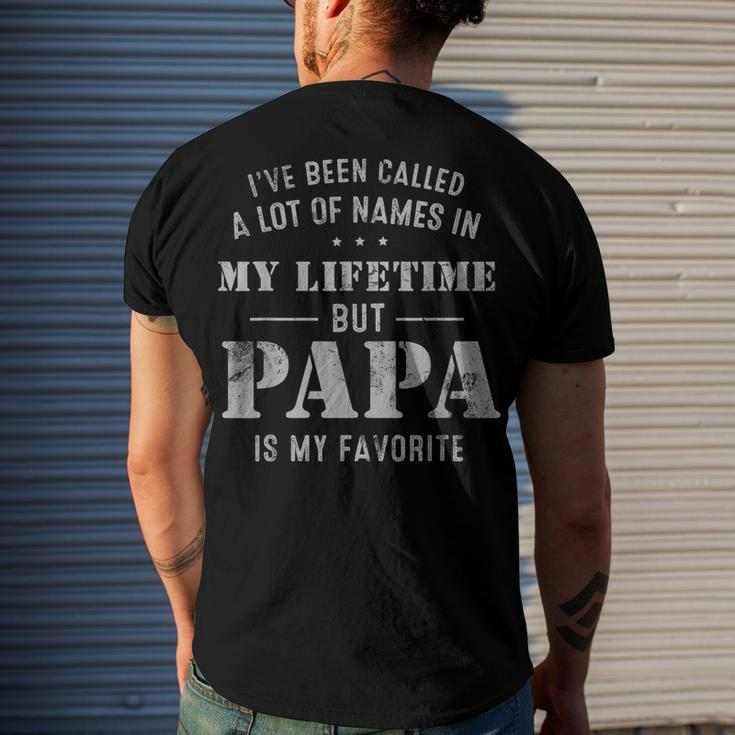 Mens Ive Been Called Lot Of Name But Papa Is My Favorite Fathers Men's T-shirt Back Print Gifts for Him