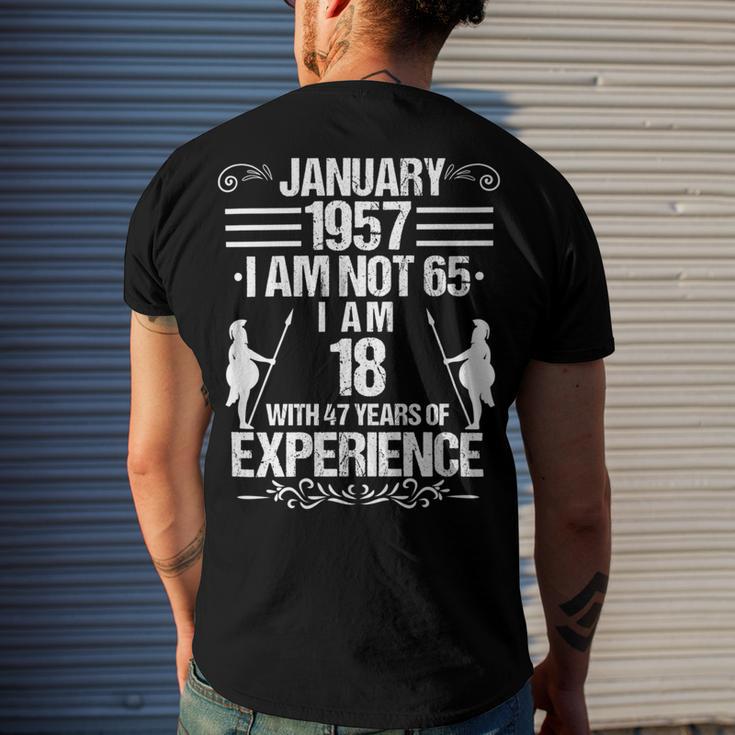 January 1957 I Am Not 65 I Am 18 With 47 Years Of Experience Men's Crewneck Short Sleeve Back Print T-shirt Gifts for Him